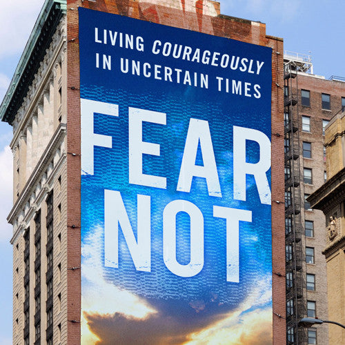 Fear Not