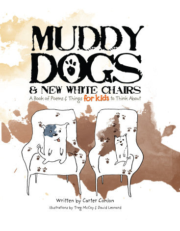 Muddy Dogs & New White Chairs